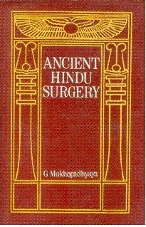 Ancient Hindu Surgery: Surgical Instruments of the Hindus